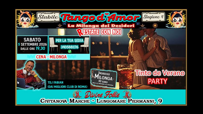 Locandina di Tango D'Amor - Tdj Fabian (Roma): La Milonga nel Giardino a 2 passi dal mare di Civitanova Marche