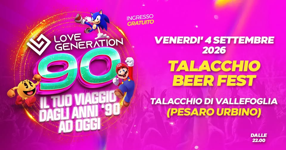 Locandina di Love Generation 90 @ Talacchio di Vallefoglia